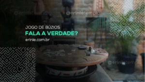 O Jogo de Búzios fala a Verdade
